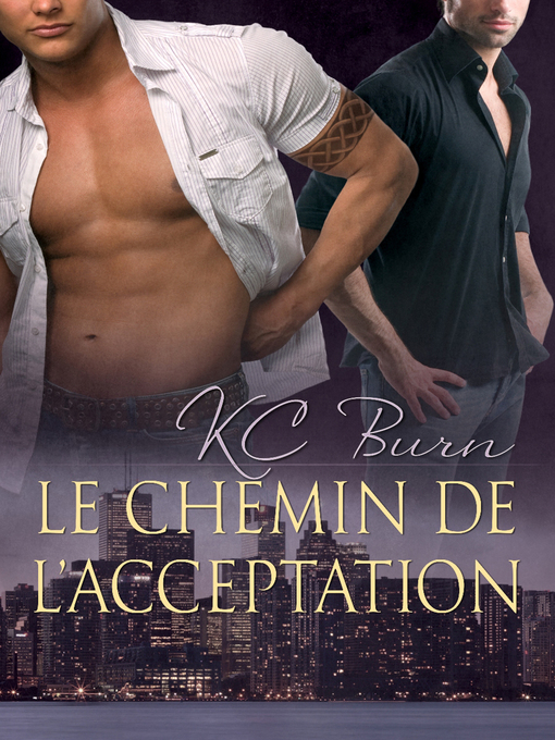 Title details for Le chemin de l'acceptation by KC Burn - Available
